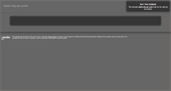 Desktop Screenshot of clean-my-pc.com